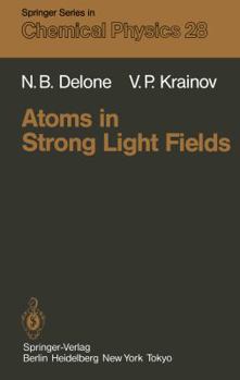 Paperback Atoms in Strong Light Fields Book