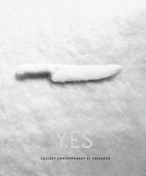 Hardcover Y.ES, Collect Contemporary El Salvador Book