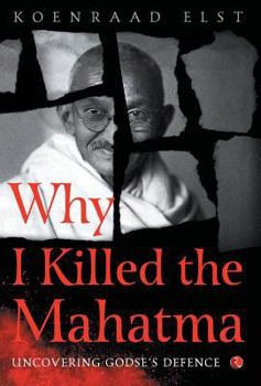Hardcover Why I Killed the Mahatma Book