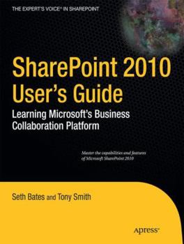 Paperback SharePoint 2010 User's Guide: Learning Microsoft's Business Collaboration Platform Book