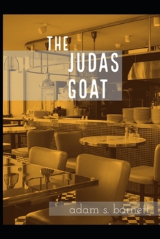 Judas Goat 2013-2014
