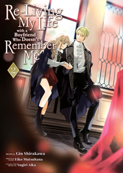 Paperback Re-Living My Life with a Boyfriend Who Doesn't Remember Me (Manga) Vol. 2 Book