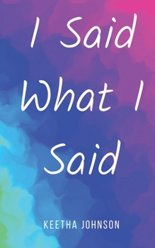 Paperback I Said What I Said Book