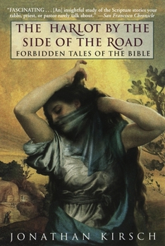 Paperback The Harlot by the Side of the Road: Forbidden Tales of the Bible Book