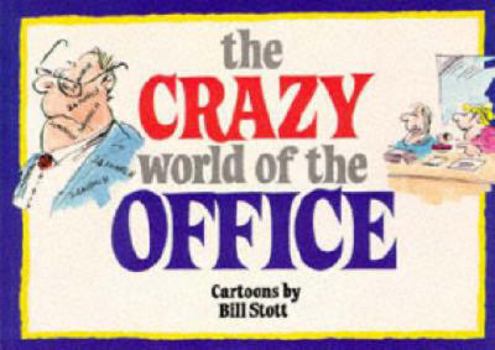 The Crazy World of the Office - Book  of the Crazy World