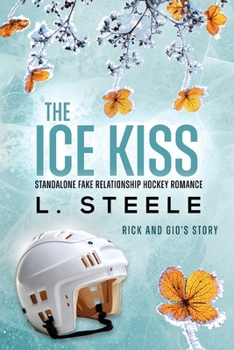 Paperback The Ice Kiss: Fake Relationship Hockey Romance Book
