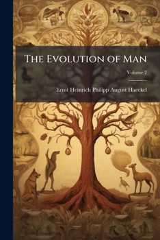 The Evolution of Man; Volume 2