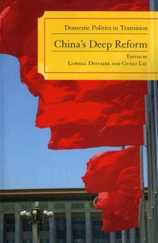 Paperback China's Deep Reform: Domestic Politics in Transition Book