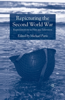 Paperback Repicturing the Second World War: Representations in Film and Television Book