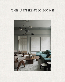 Hardcover The Authentic Home Book