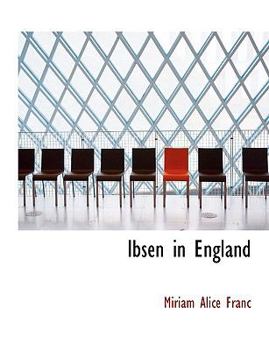 Paperback Ibsen in England [Large Print] Book