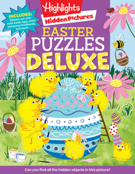Paperback Easter Puzzles Deluxe: Eggs-Tra Special Easter Hidden Pictures Puzzles, Puzzle Book and Easter Basket Stuffer for Kids 4-8 Featuring Easter Stickers, Book