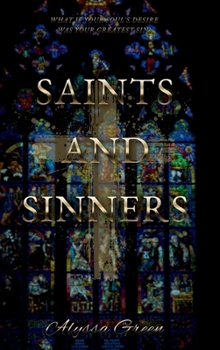 Saints and Sinners : A Forbidden Romance