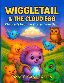 Paperback Wiggletale & The Cloud Egg: Children's bedtime stories from Dad Book