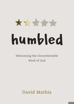 Paperback Humbled: Welcoming the Uncomfortable Work of God Book