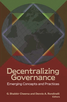 Paperback Decentralizing Governance: Emerging Concepts and Practices Book