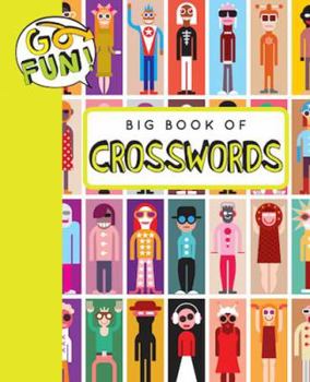 Paperback Go Fun! Big Book of Crosswords 2: Volume 13 Book
