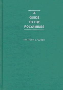 A Guide to Polyamines