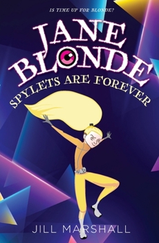 Paperback Jane Blonde Spylets are Forever Book