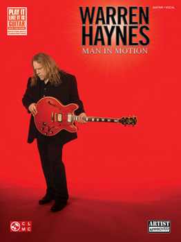 Paperback Warren Haynes: Man in Motion Book