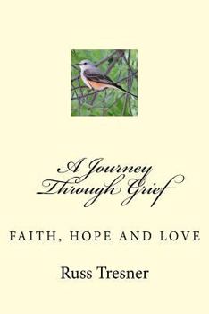 Paperback A Journey Through Grief Book