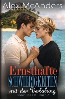 Ernsthafte Schwierigkeiten mit der Verlobung: Nerd/Jock-MM-Romance-Novelle (German Edition)