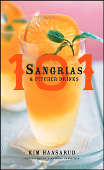 Hardcover 101 Sangrias and Pitcher Drinks Book