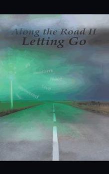 Paperback Along the Road II Letting Go Book