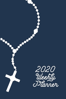 2020 Weekly Planner: Christian Leap Year Organizer * Great gift for Faithful Friend * 6" x 9" 114 pages