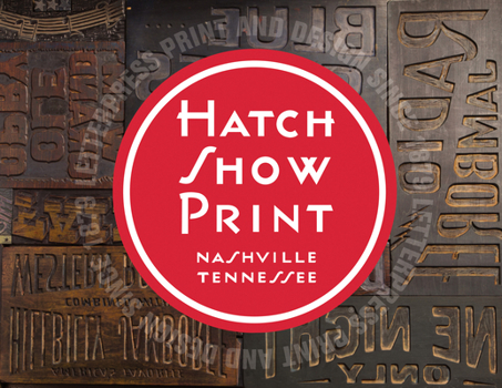 Paperback Hatch Show Print: American Letterpress Since 1879 Book