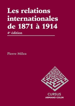 Paperback Les relations internationales de 1871 à 1914 - 4e édition [French] Book