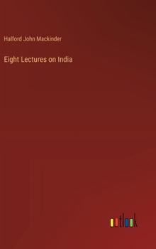 Hardcover Eight Lectures on India Book