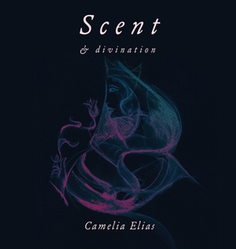 Hardcover Scent and Divination Book
