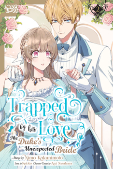 Paperback Trapped by His Love: The Duke's Unexpected Bride, Volume 2 Book