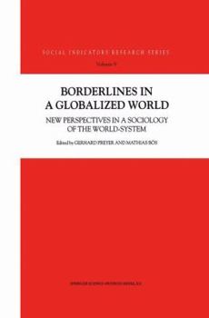 Paperback Borderlines in a Globalized World: New Perspectives in a Sociology of the World-System Book