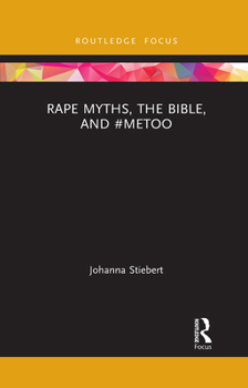 Paperback Rape Myths, the Bible, and #MeToo Book