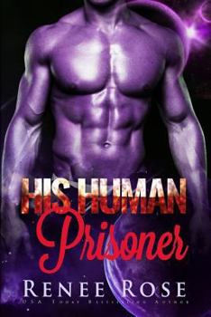 His Human Prisoner - Book #2 of the Zandian Masters
