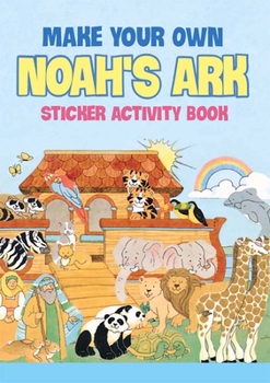 Paperback Make Your Own Noah's Ark with 23 Stickers Book