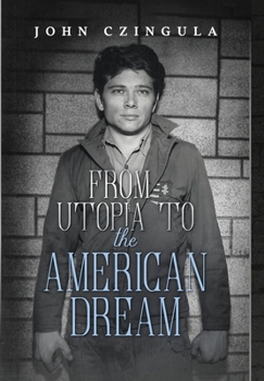Hardcover From Utopia to The American Dream Book