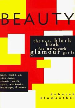 Paperback Beauty: The Little Black Book for New York Glamour Girls Book