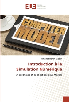 Paperback Introduction à la Simulation Numérique [French] Book