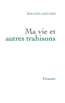 Paperback Ma Vie Et Autres Trahisons [French] Book