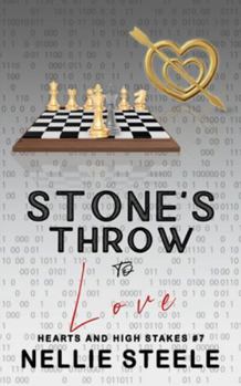 Stone's Throw to Love (Hearts and High Stakes Closed Door Billionaire Romance)