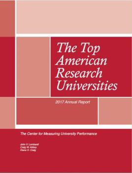 Paperback The Top American Research Universities [2017 Annual Report] Book