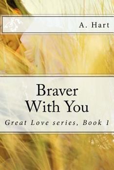 Paperback Braver With You (Great Love) Book