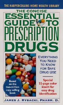 Mass Market Paperback The Concise Essential Guide to Prescription Drugs Book