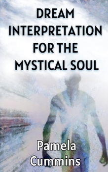 Paperback Dream Interpretation for the Mystical Soul Book