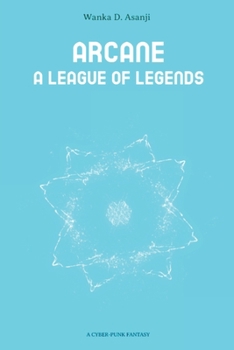 Paperback Arcane: A League of Legends Book