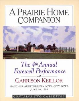 APHC 4th Final Perform: The Fourth Annual Farewell Performance (Prairie Home Companion)