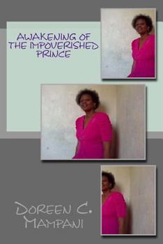 Paperback Awakening of the Impoverished Prince: "It is good for me that I have been afflicted" Psalm 119:71 Book